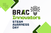 BRAC Innovators: Steam Awareness Day