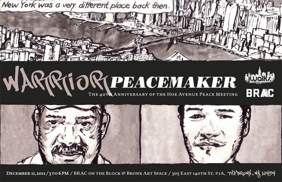 Warriors/Peacemakers: Activists and Artists Celebrating the 40th Anniversary of the Hoe Avenue Peace Meeting