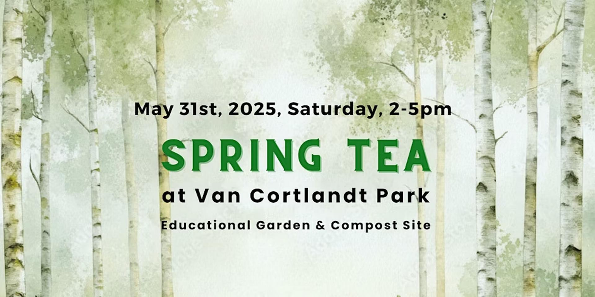 Spring Tea at Van Cortlandt Park