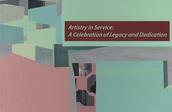 Opening Reception for an Exhibition Artistry in Service: A Celebration of Legacy and Dedication