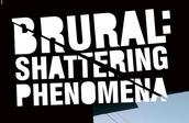 BRURAL: Shattering Phenomena